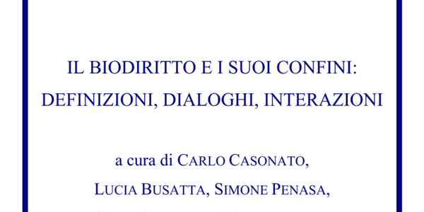 Immagine decorativa per il contenuto Il biodiritto e i suoi confini: definizioni, dialoghi, interazioni