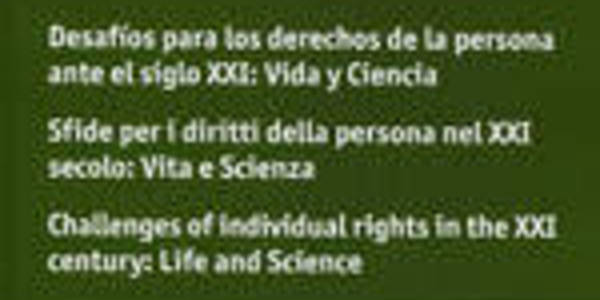 Immagine decorativa per il contenuto Sfide per i diritti della persona dinanzi al XXI secolo: Vita e Scienza